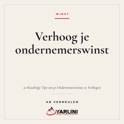 Cover eBook 10 Krachtige Tips om je Ondernemerswinst te Verhogen van An Vermeulen, Yarlini ondernemerswinst verhogen