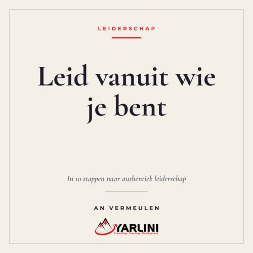 Cover eBook In 10 stappen naar authentiek leiderschap van An Vermeulen, Yarlini authentiek leiderschap