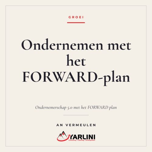 Cover eBook Ondernemerschap 5.0 met het FORWARD plan van An Vermeulen, Yarlini FORWARD plan ondernemerschap